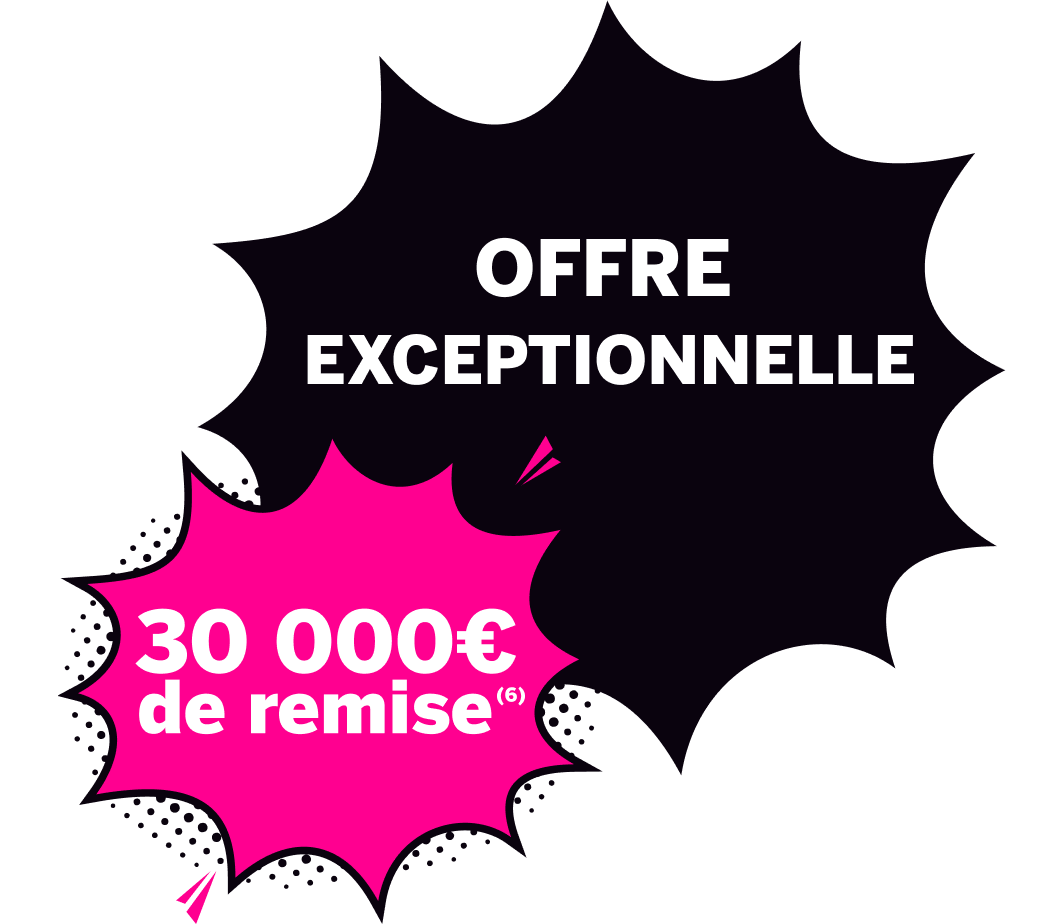 Offre exceptionnelle - 30 000€ de remise
